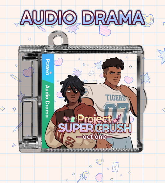 Project Super Crush: The Audio Drama— ACT ONE (Mini NFC Drama CD)